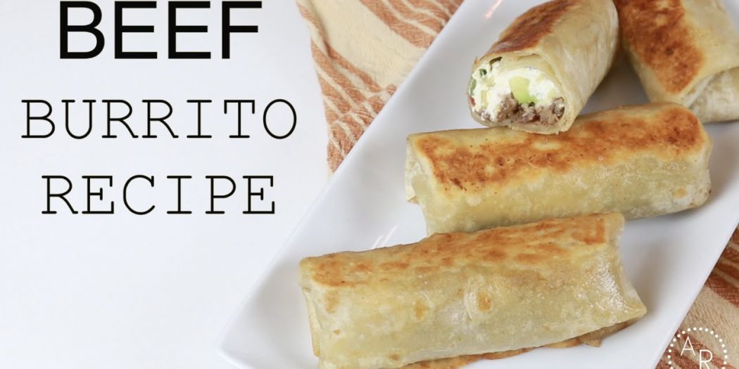 EASY BEEF BURRITO RECIPE Your Recipe Center